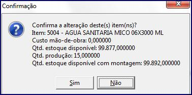 3.2 Será apresentada a tela Produção e Montagem, informe o Produto que deseja gerar e a Quantidade a ser produzida; 3.