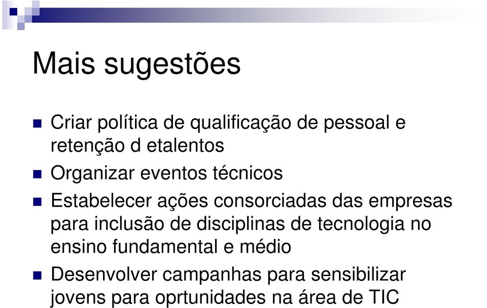 empresas para inclusão de disciplinas de tecnologia no ensino fundamental e