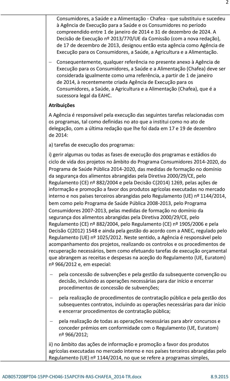 Agricultura e a Alimentação.