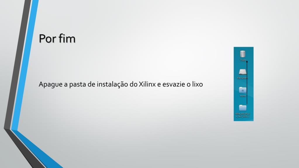 4.4 Criação do executável do Xilinx 4.4.1 Instalação do gedit 19 sudo apt-get install gedit cd /opt/xilinx/14.7/ise_ds sudo gedit run_ise.sh #! /bin/bash.