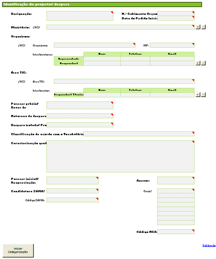 1. Preenchimento da Informação Base (1/4) Identificação do projecto/ despesa TIC Campos de resposta para recolha de informação base do projecto/ despesa.