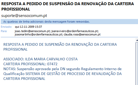 PEDIDO DE SUSPENSÃO/REACTIVAÇÃO DA REVALIDAÇÃO DA CARTEIRA PROFISSIONAL E-mail de