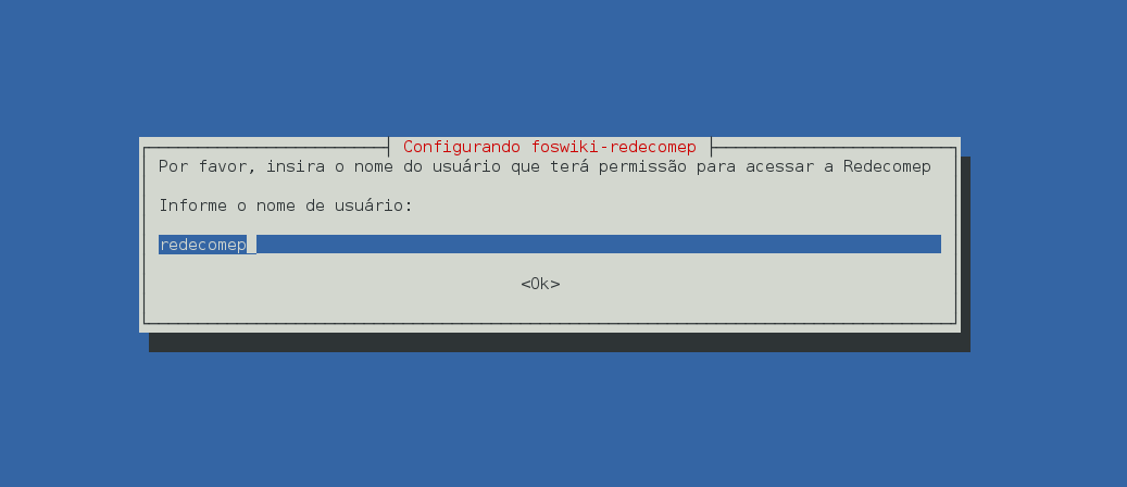 b. Na próxima tela, informe o usuário que terá acesso de administrador da RedeComep. Figura 3 Nome do usuário c. Por fim, informe a senha do usuário.