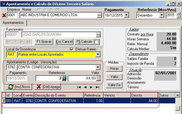 Após incluir o evento, tecle: Para visualizar cálculo A seguir tecle: Para retornar Para salvar o novo cálculo.