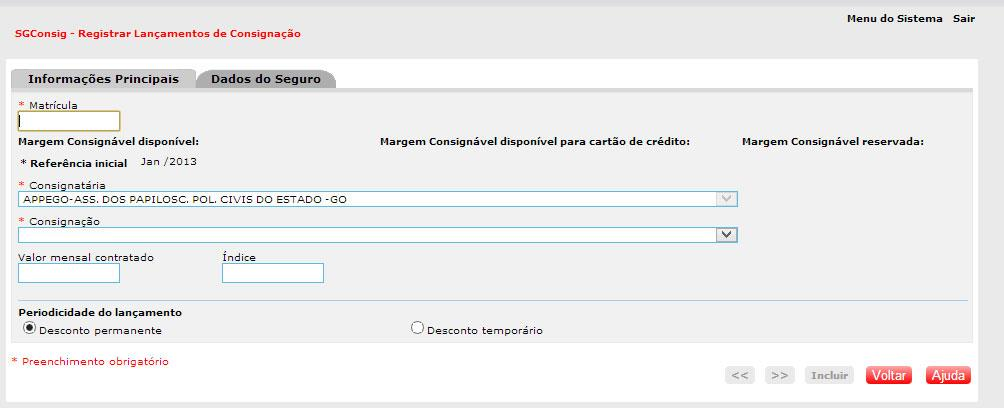 Imagem40- Tela Manter Consignações do Servidor Finalizar desconto Interface do sistema que permite o lançamento de descontos obedecendo à margem consignável. Obs.