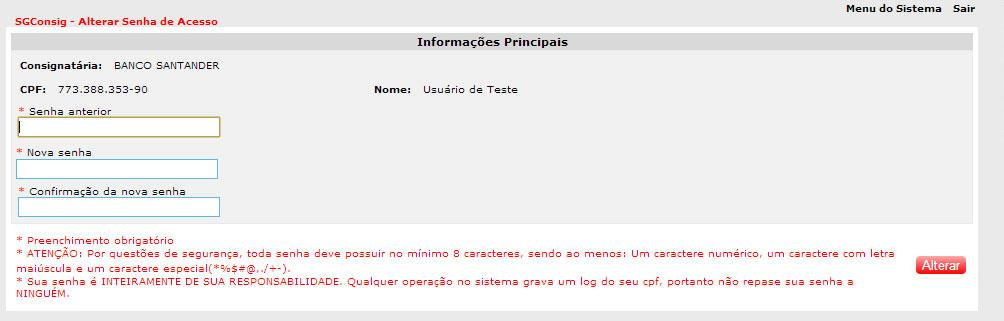 Para ter acesso efetivo no Portal da Consignatária digite na tela abaixo, o CPF para o campo usuário e informe a senha no campo abaixo, digite o Código de Segurança, pressione a tela Enter ou clique