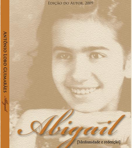 Vou lhes contar a história de Abigail, mas.