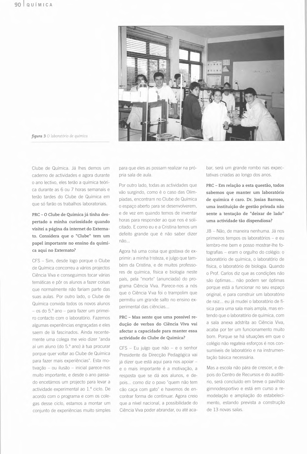 90 I QUÍMICA figura 3 0 laboratório de química Clube de Química.