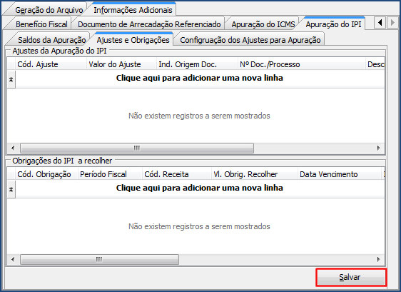 3.8) Caso trabalhe com apuração de IPI, na aba Informações Adicionais, sub-aba Apuração do PI sub-aba Saldos da Apuração informe as movimentações realizadas conforme necessidade e clique no botão