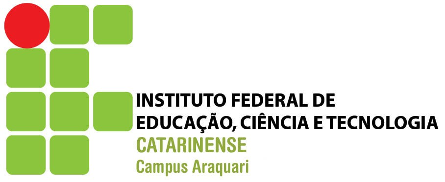 1 Ministério da Educação Secretaria de Educação Profissional e Tecnológica Instituto Federal Catarinense Câmpus Araquari EDITAL Nº.