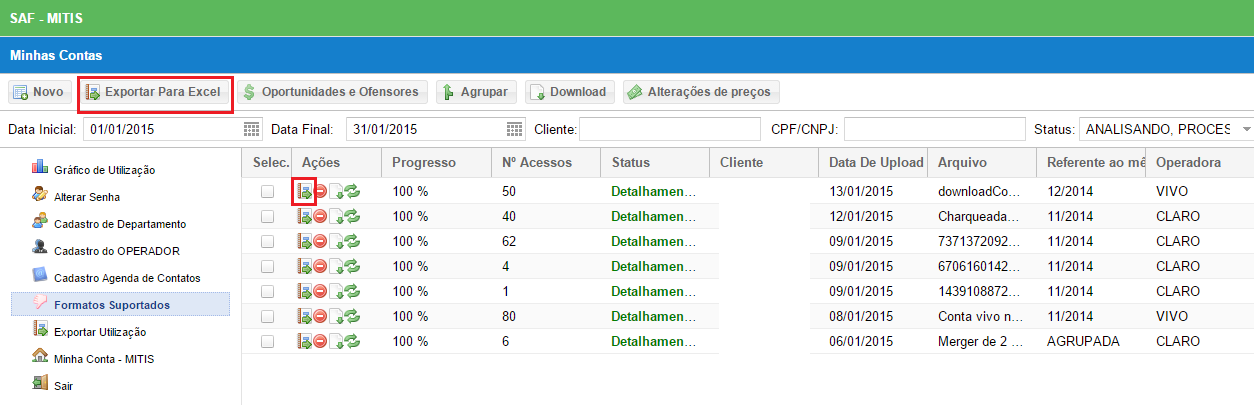 Menu Exportar para Excel: Após realizar a análise de sua fatura, é possível exportar em arquivo de planilha do Excel para visualizar um