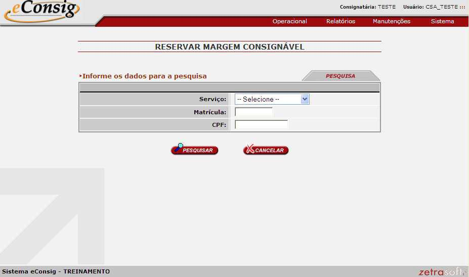 DIGITAR>MATRICULA>CPF, APÓS CLICAR EM>PESQUISAR IRÁ APARECER À TELA ABAIXO. APÓS A INFORMAÇÃO DA MARGEM, SELECIONAR A OPÇÃO>OPERACIONAL>RESERVAR MARGEM.