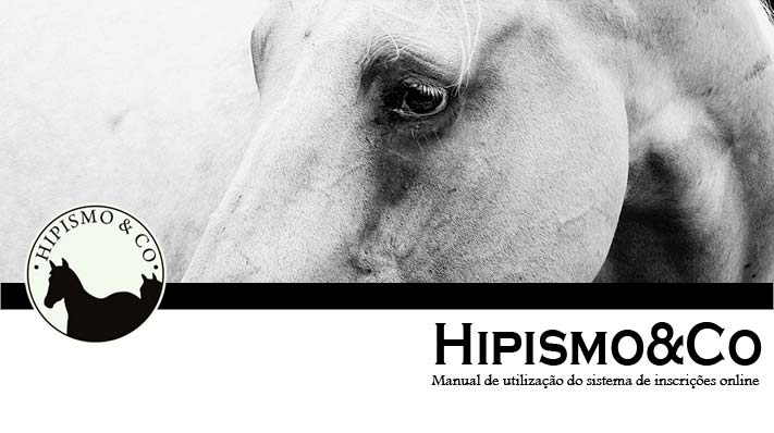 O sistema HIPISMO&CO é um sistema para realizar inscrições para eventos de Hipismo.