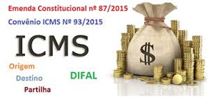 Emenda Constitucional 87/2015. Convênio ICMS 93/2015 Decreto nº 8.519/2015 Sefaz/Goiás.