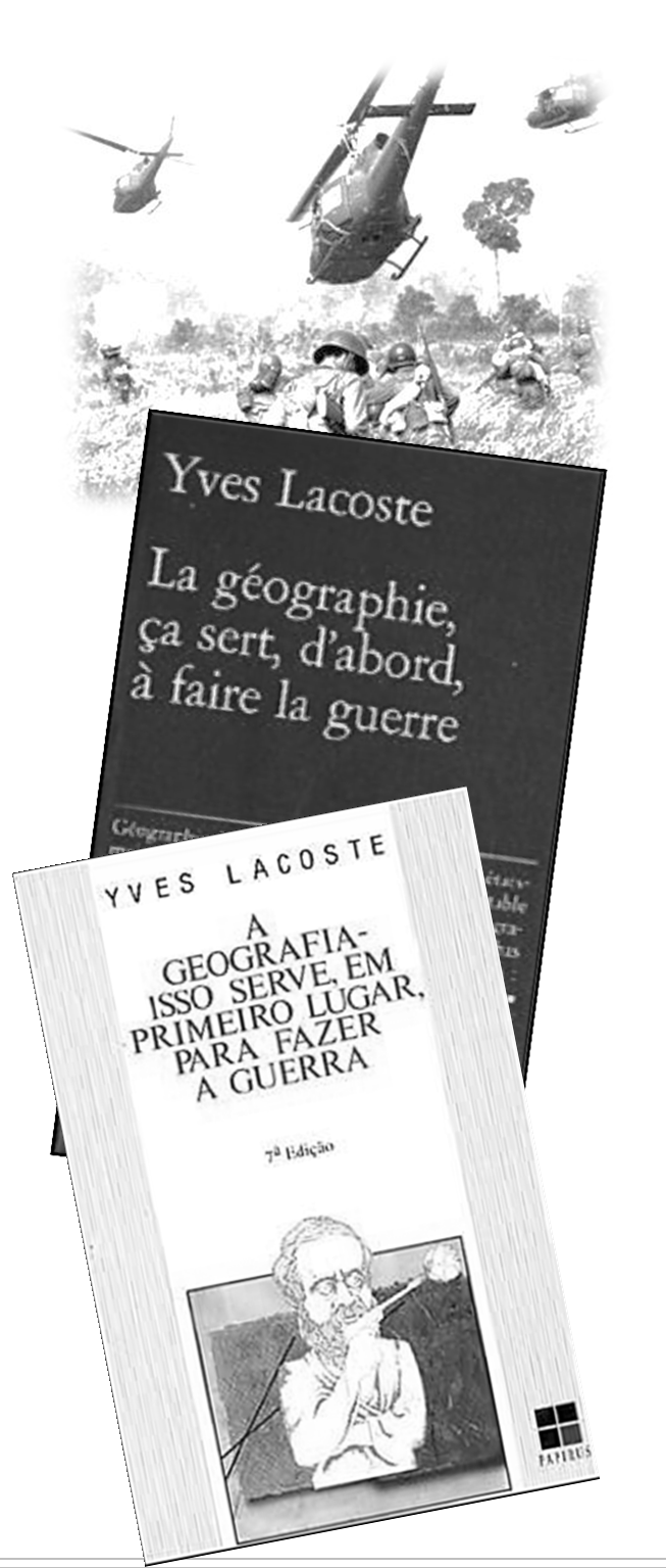 Yves Lacoste como um autor-chave Críticas: simplificação do papel social da geografia dos professores, desconsideração das relações sujeito-objeto e da historicidade do saber etc.