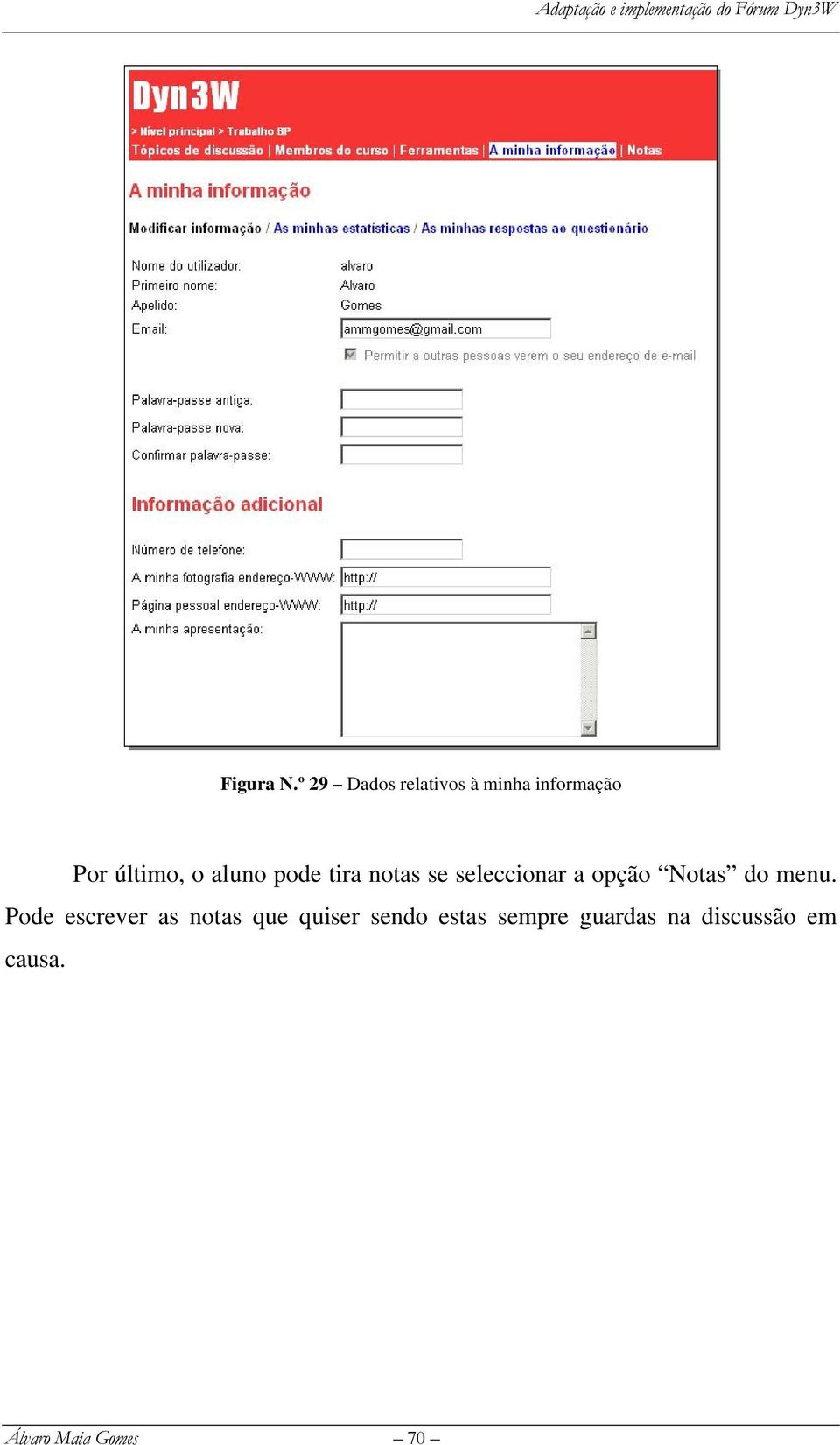 aluno pode tira notas se seleccionar a opção Notas do