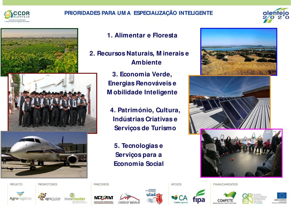Economia Verde, Energias Renováveis e Mobilidade Inteligente 4.