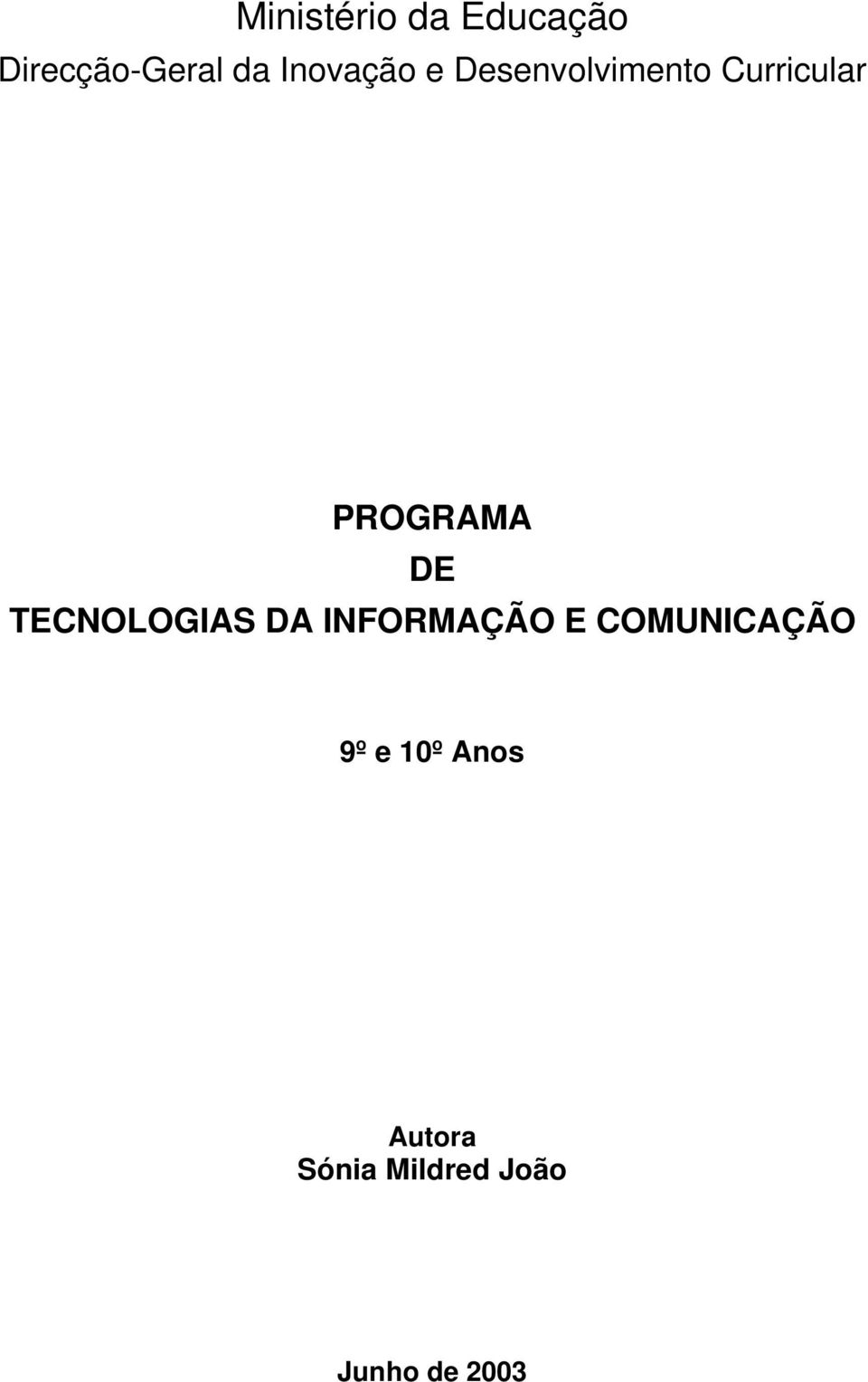 PROGRAMA DE TECNOLOGIAS DA INFORMAÇÃO E