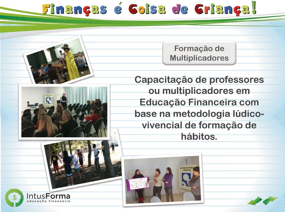 Educação Financeira com base na