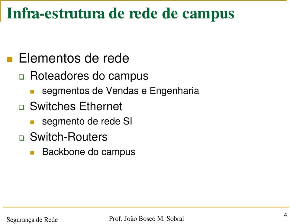 Vendas e Engenharia Switches Ethernet