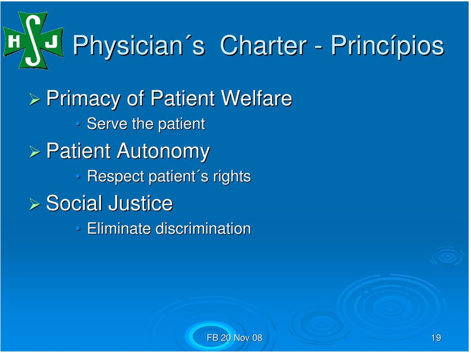 Autonomy Respect patient s s rights Social