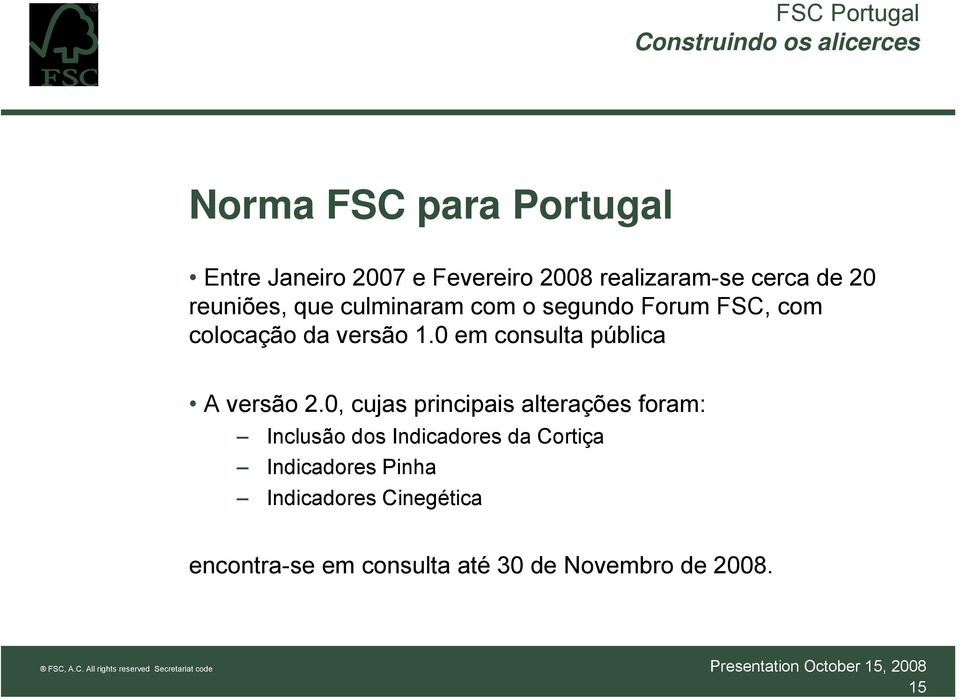 versão 1.0 em consulta pública A versão 2.