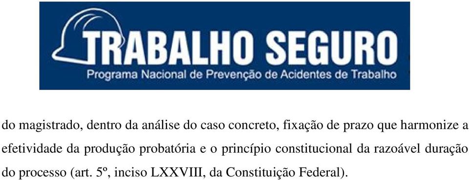 probatória e o princípio constitucional da razoável