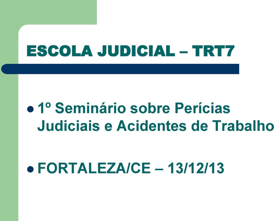 Judiciais e Acidentes de