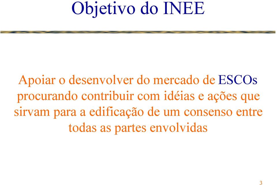 idéias e ações que sirvam para a edificação