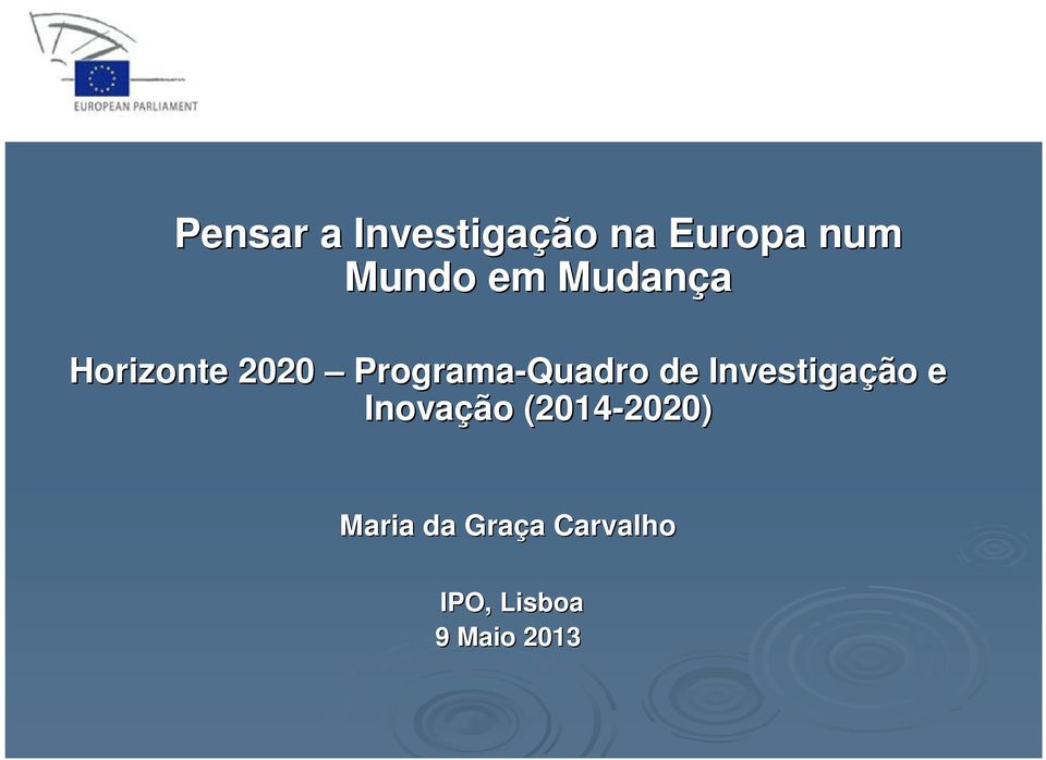 Investigação e Inovação (2014-2020) 2020)