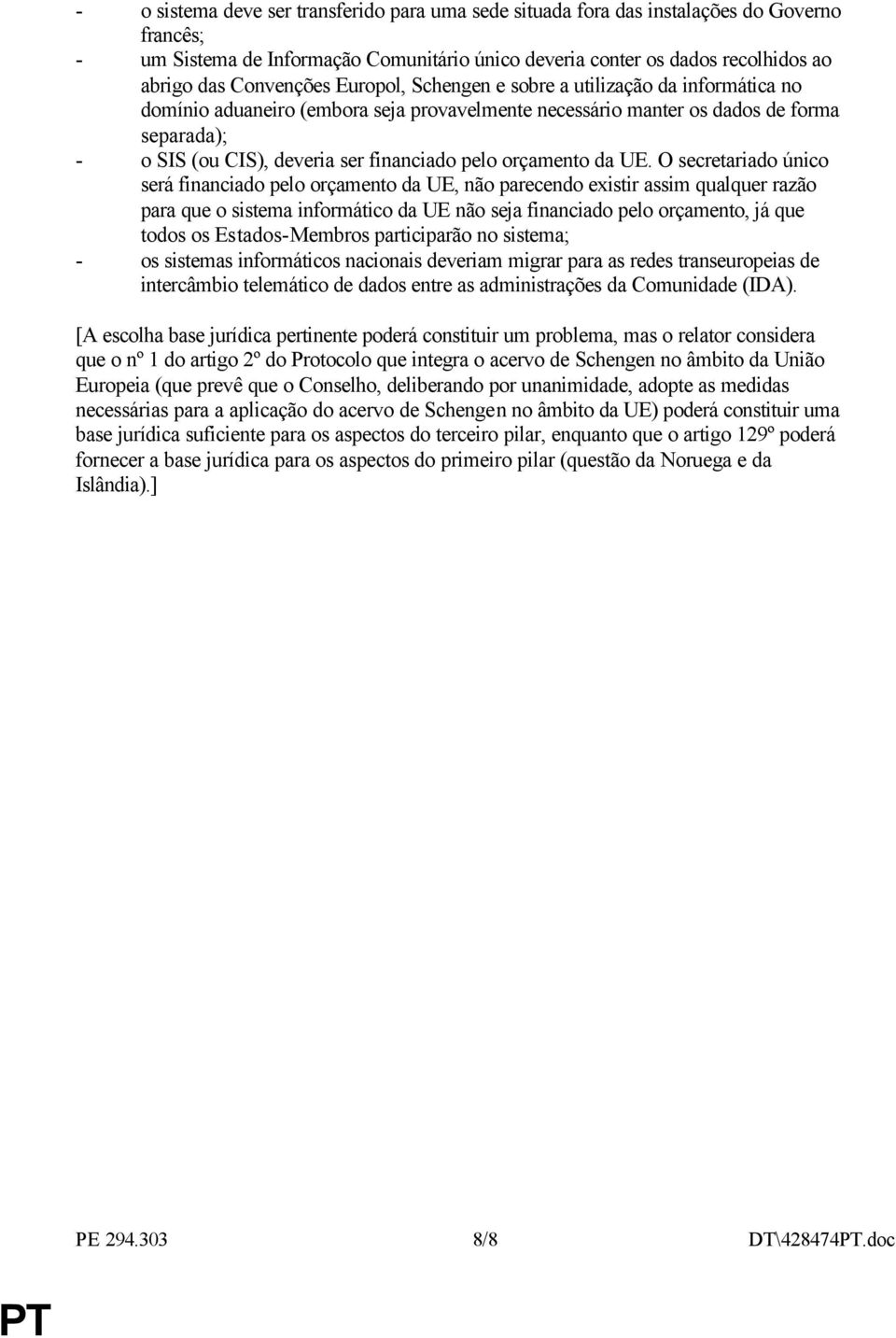 financiado pelo orçamento da UE.