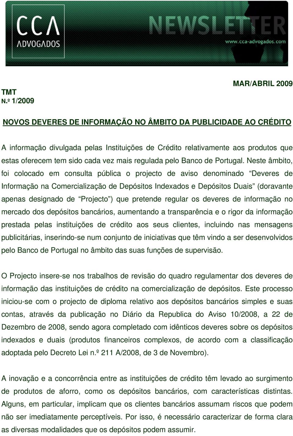 cada vez mais regulada pelo Banco de Portugal.