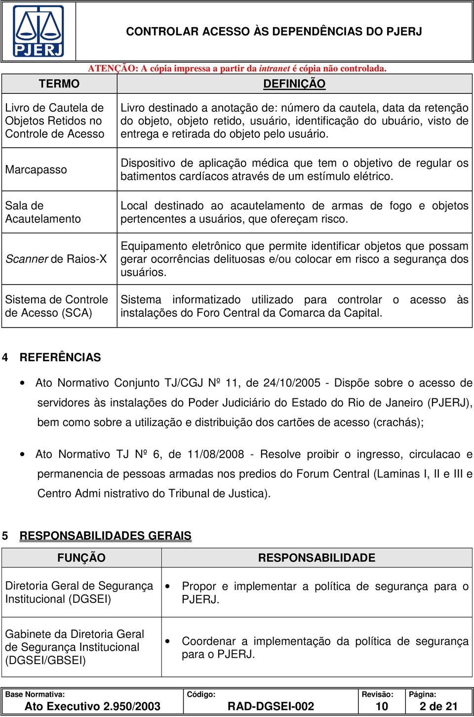 Dispositivo de aplicação médica que tem o objetivo de regular os batimentos cardíacos através de um estímulo elétrico.