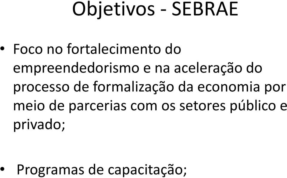 formalização da economia por meio de parcerias