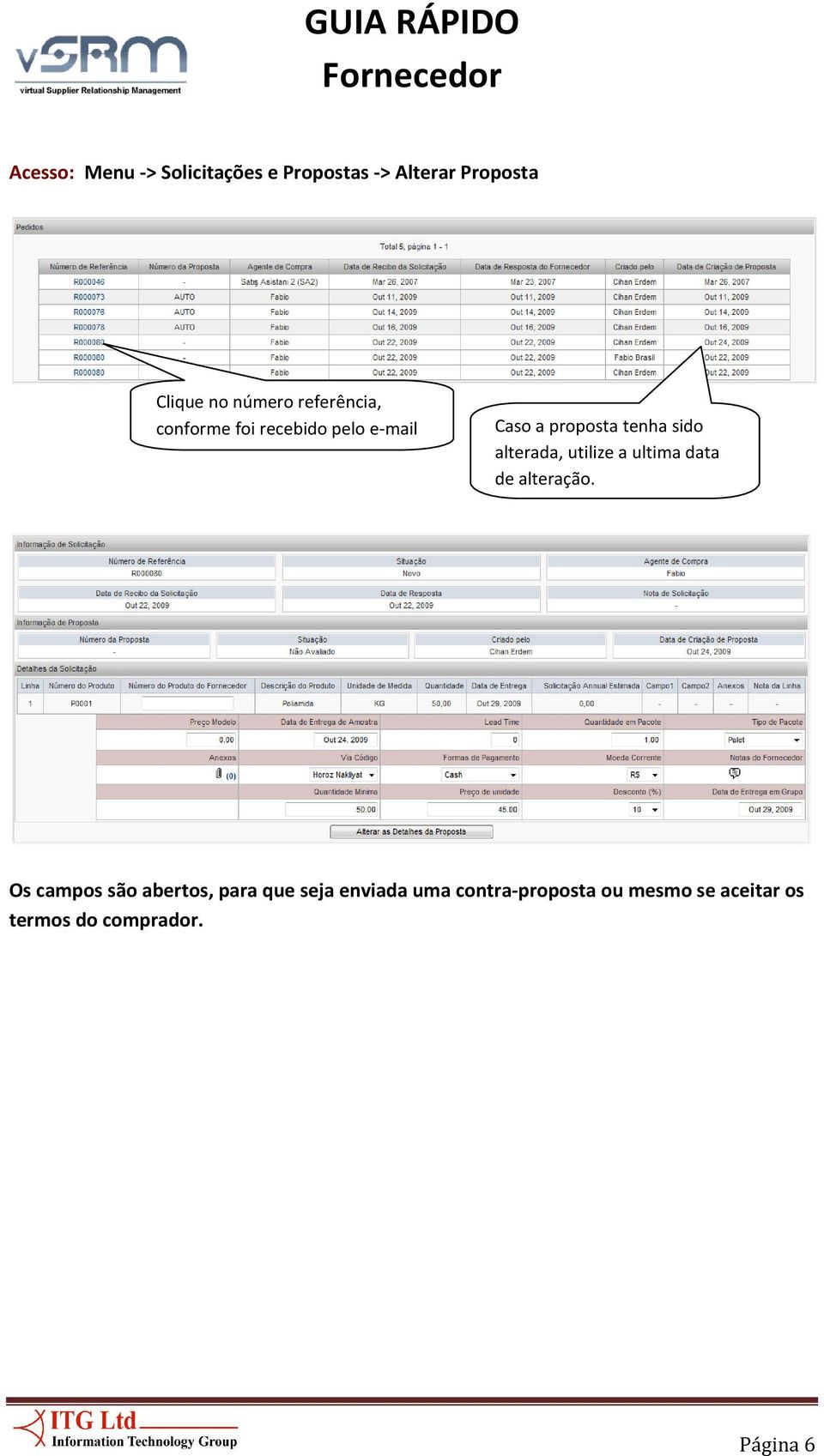 alterada, utilize a ultima data de alteração.