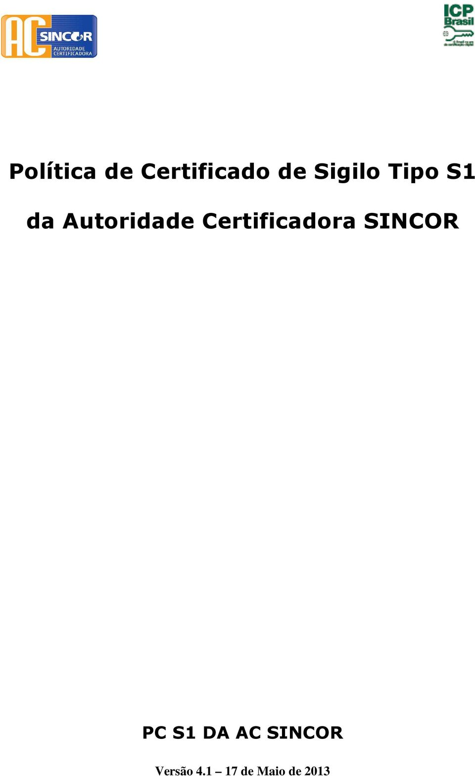 Certificadora SINCOR PC S1 DA