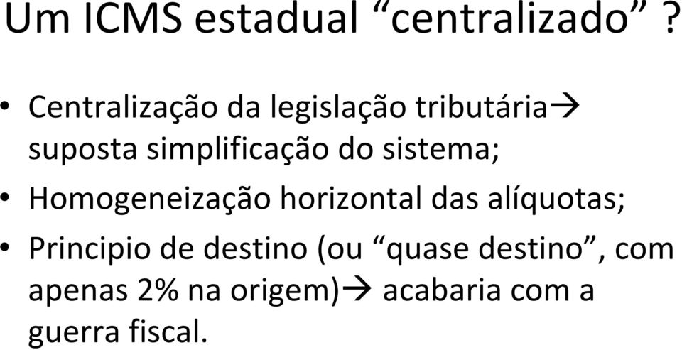 simplificação do sistema; Homogeneização horizontal das