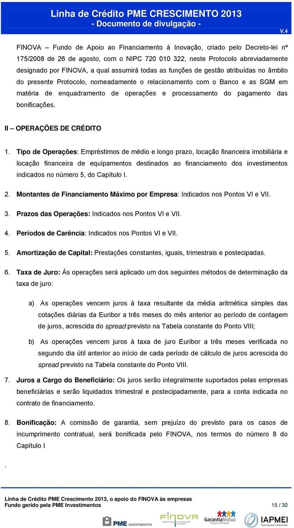 bonificações. II OPERAÇÕES DE CRÉDITO 1.