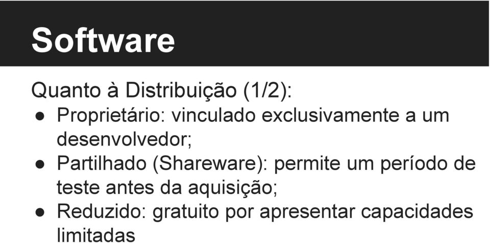 (Shareware): permite um período de teste antes da