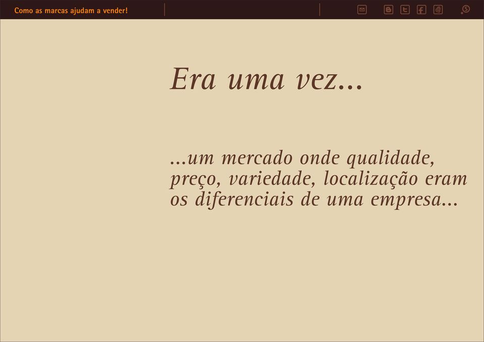 qualidade, preço,