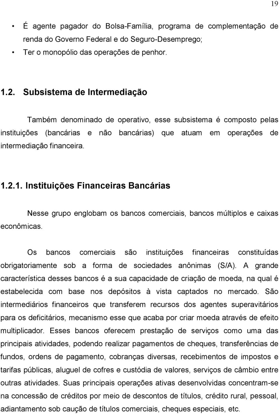 2.1. Instituições Financeiras Bancárias econômicas.