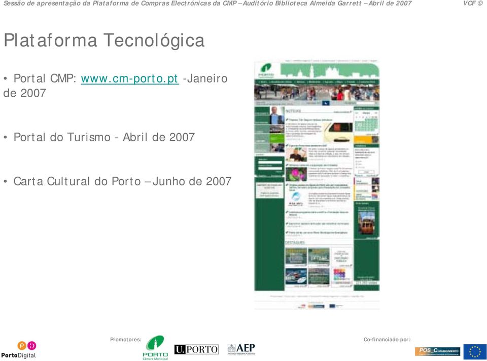 Tecnológica Portal CMP: www.cm-porto.