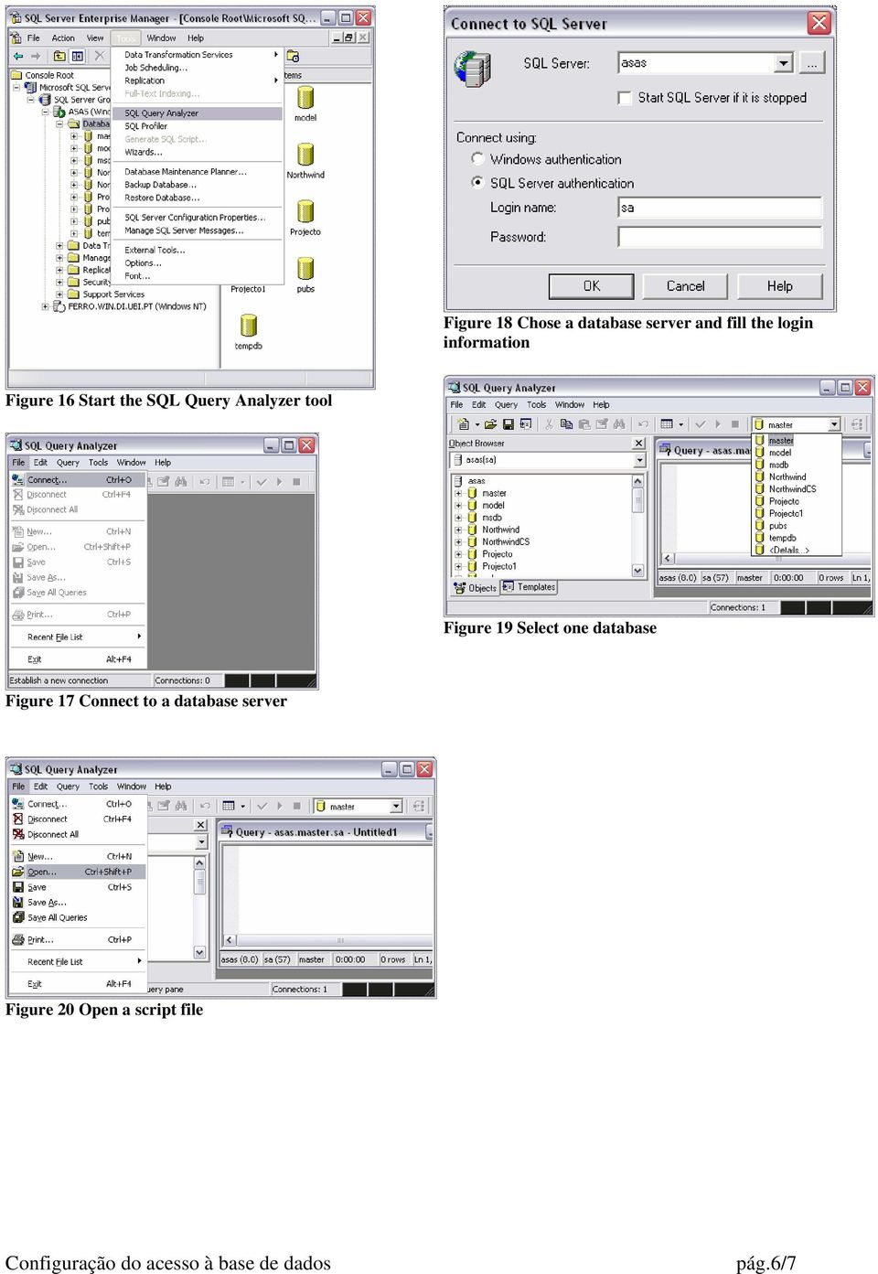 tool Figure 19 Select one database Figure 17 Connect