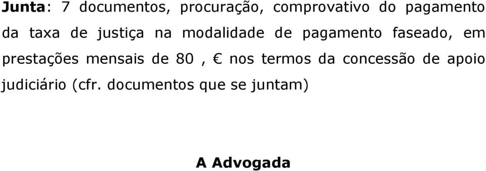 faseado, em prestações mensais de 80, nos termos da