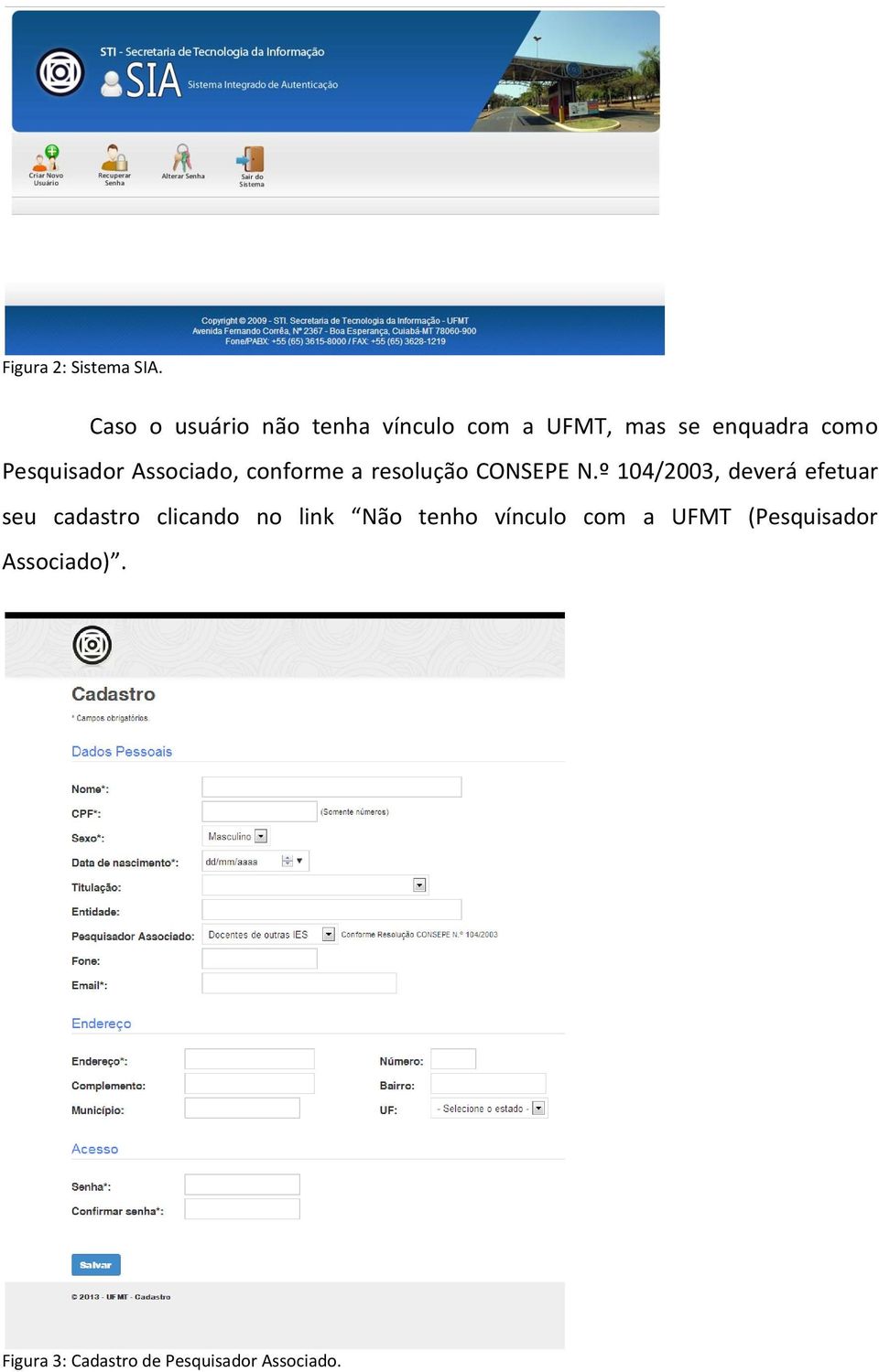 Pesquisador Associado, conforme a resolução CONSEPE N.