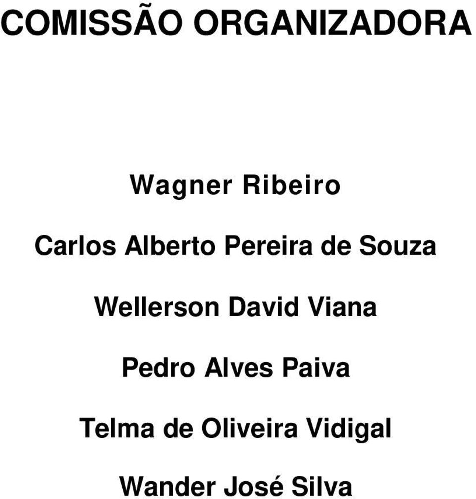 Wellerson David Viana Pedro Alves
