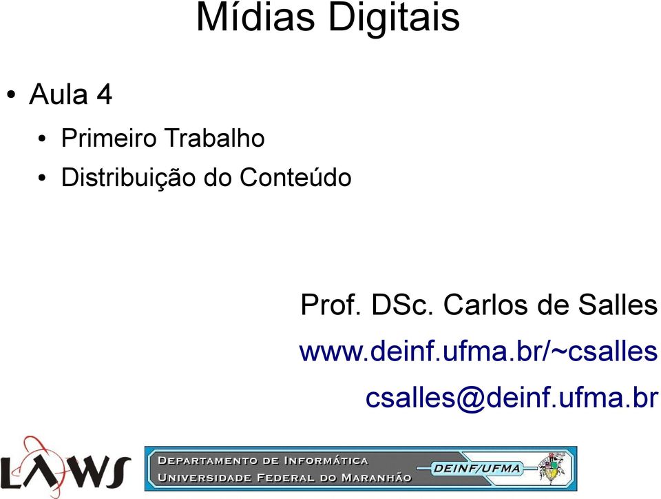 Prof. DSc. Carlos de Salles www.