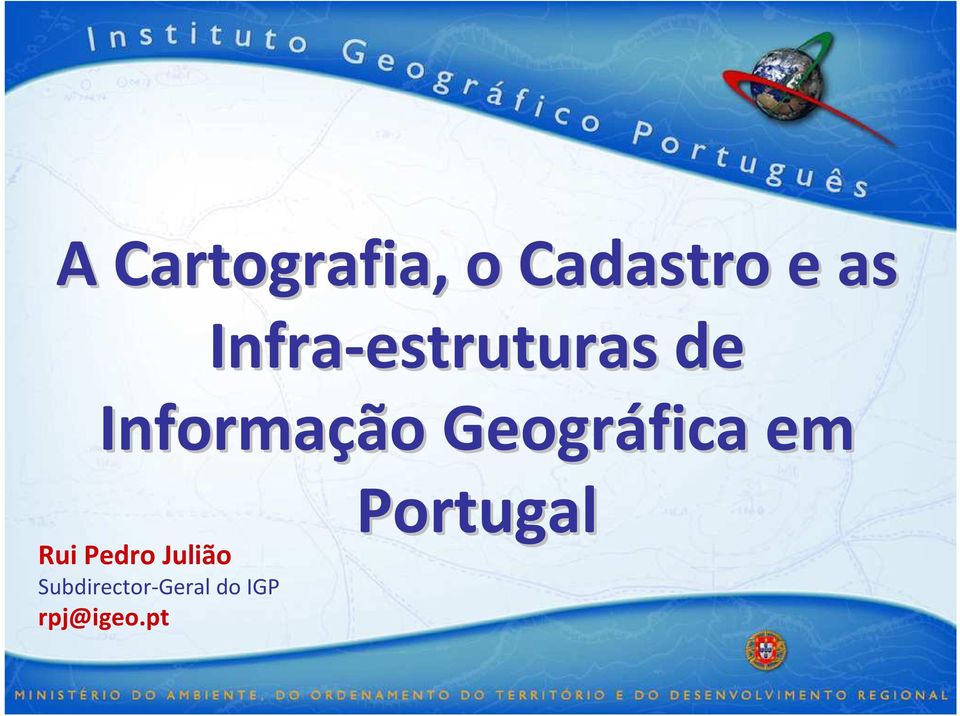 Geográfica em Rui Pedro Julião