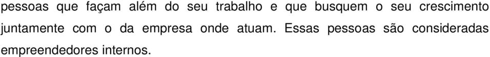 com o da empresa onde atuam.