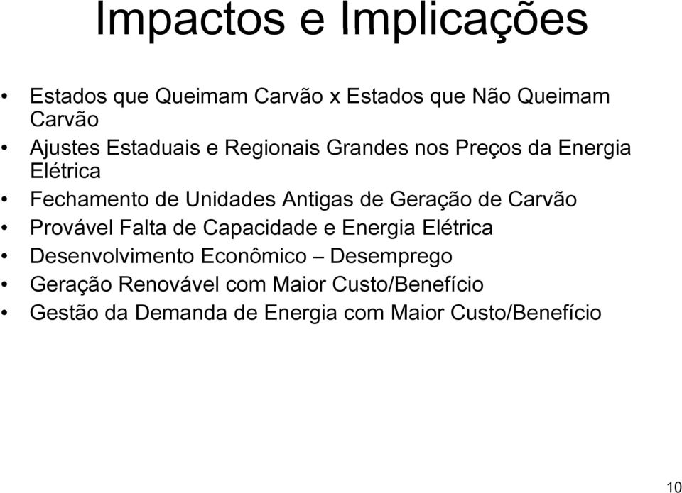 Geração de Carvão Provável Falta de Capacidade e Energia Elétrica Desenvolvimento Econômico